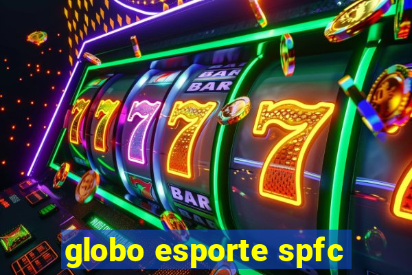 globo esporte spfc